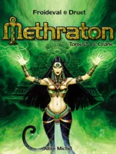 Méthraton, tome 2 : Le crâne