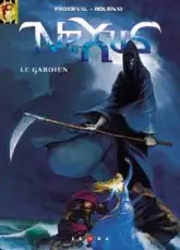 Nexus, tome 1 : Le gardien