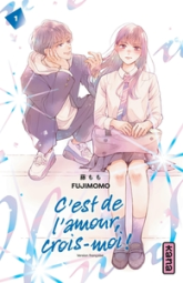 C'est de l'amour, crois-moi !, tome 1