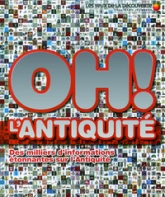 Oh! L'Antiquité