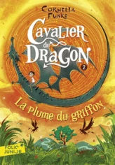 Le cavalier dragon, tome  2 : La plume du griffon