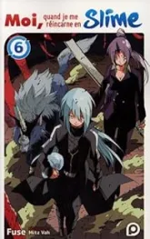 Moi, quand je me réincarne en Slime, tome 6 (roman)