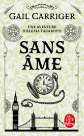 Le protectorat de l'ombrelle, tome 1 : Sans âme