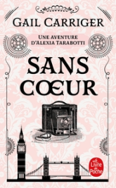 Le protectorat de l'ombrelle, tome 4 : Sans coeur