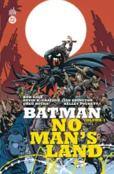 Batman No Man's Land, tome 1