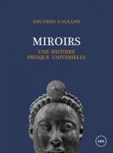 Miroirs: Une histoire presque universelle