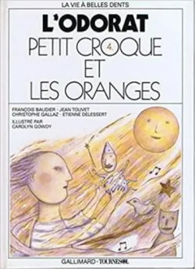 L'odorat : Petit Croque et les oranges