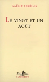 Le vingt et un août