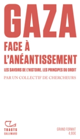 Gaza : Face à l'anéantissement