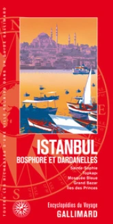 Istanbul: Bosphore et Dardanelles