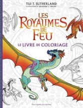 Les Royaumes de Feu - Le Livre de coloriage officiel