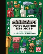 MINECRAFT - LE GUIDE DES MOBS