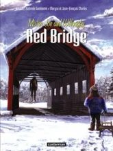 Red Bridge, Tome 2 : Mister Joe and Willoagby