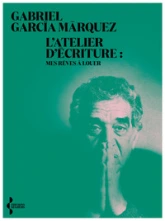 L'Atelier d'écriture - Mes rêves à louer