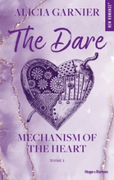 Mechanism of the heart, tome 1 : The Dare