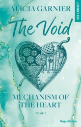 Mechanism of the heart, tome 2 : The Void