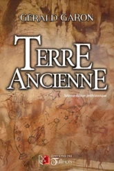 Terre ancienne, tome 1