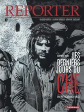Reporter, tome 2 : Les derniers jours du Che