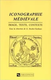 Iconographie médiévale : Image, texte, contexte