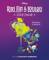 Riri, Fifi & Loulou - Section frissons, tome 1 : Fantômes Académie