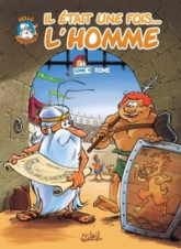 Il était une fois l'homme, tome 4 : Rome