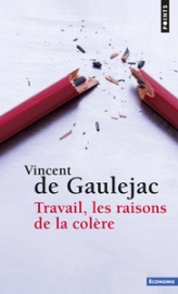 Travail, les raisons de la colère