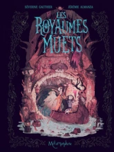 Les Royaumes muets, tome 2