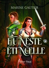 Funeste Étincelle, tome 3 : Le Souffle de la lame