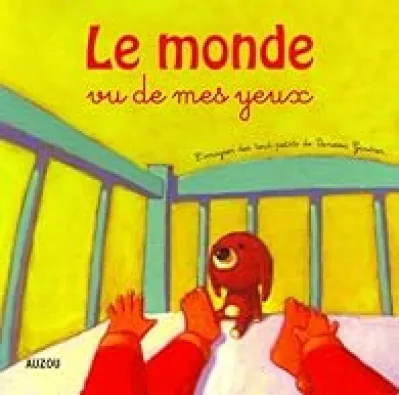 Le monde vu de mes yeux