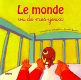 Le monde vu de mes yeux