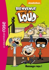 Bienvenue chez les Loud, tome 2 : Message reçu !
