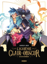 L' Académie Clair-Obscur - vol. 01: Un élève encombrant