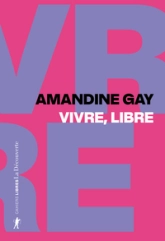 Vivre, libre: Exister au cur de la suprématie blanche