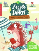 L'école des dinos, tome 2 : Anky a peur de l'eau