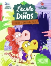 L'école des dinos, Tome 7 : Igua a peur du noir