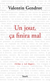Un jour, ça finira mal
