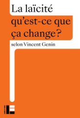 La laïcité: Qu'est-ce que ça change?