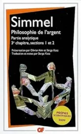 Philosophie de l'argent : Partie analytique, 3e chapitre, sections 1 et 2