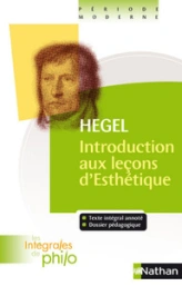 Les intégrales de Philo - Hegel, Introduction aux Leçons d'Esthétique