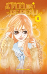 A fleur de peau, tome 5