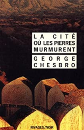 La cité où les pierres murmurent