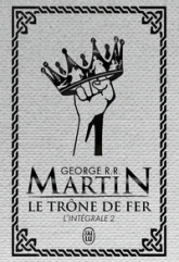 Le Trône de Fer - Intégrale, tome 2 : A Clash of Kings