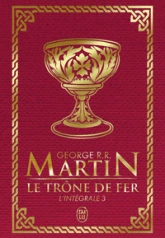 Le Trône de Fer - Intégrale, tome 3 : A Storm of Swords