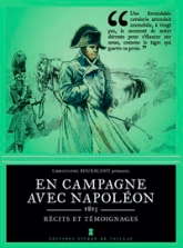En campagne avec Napoléon, 1813 : Récits et témoignages