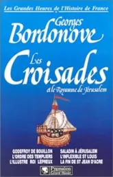 Les grandes heures de l'histoire de France