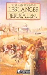 Les lances de Jérusalem