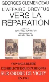 L'affaire Dreyfus - Vers la réparation