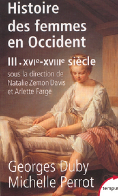 Histoire des femmes en Occident, tome 3 : XVIe-XVIIIe siècles