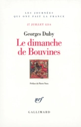 Le dimanche de Bouvines - 27 juillet 1214