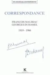 Correspondance François Mauriac - Georges Duhamel (1919-1966)